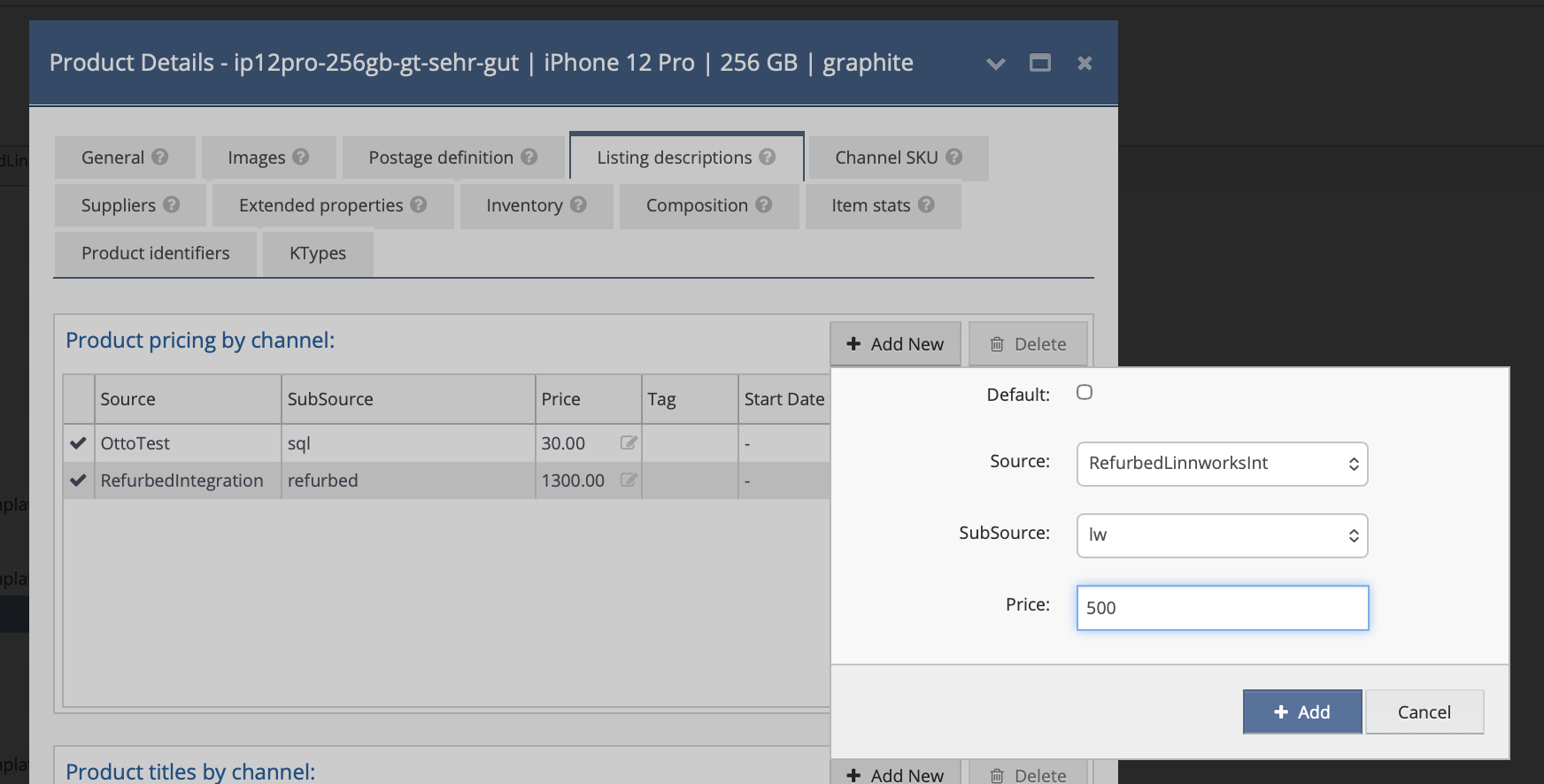 Product Details → Listing Descriptions → Product Pricing by Channel — price set for Refurbed